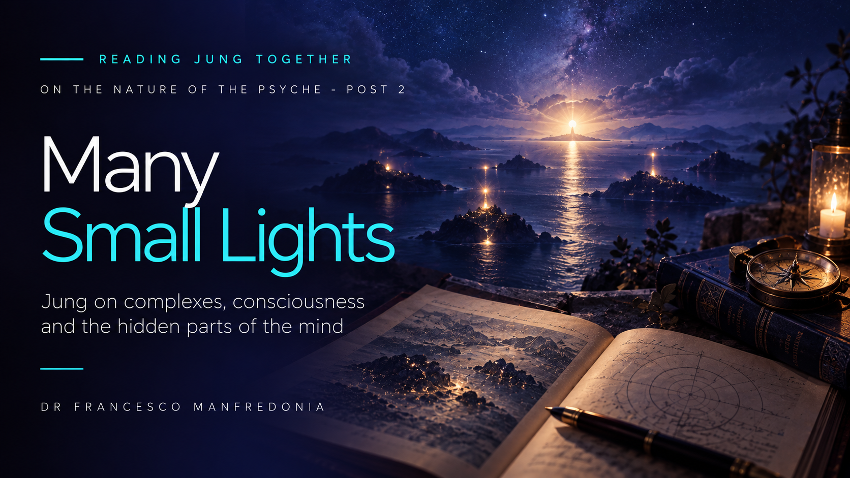 Many Small Lights – Reading Jung Together, Post 2